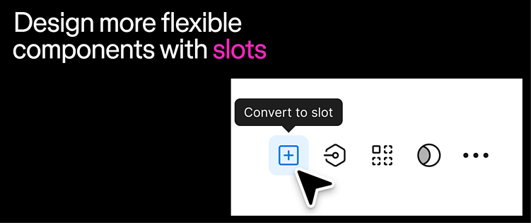 Слоты и MCP: два ключевых обновления Figma для развития дизайн-систем.