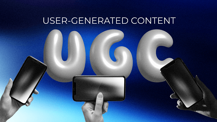 Люди доверяют людям: как генерить UGC-контент