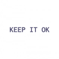 KEEP IT OK