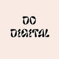 Do digital
