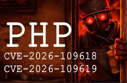 Простыми словами об уязвимостях PHP CVE-2026-109618 и CVE-2026-109619: куда бежать и что делать?